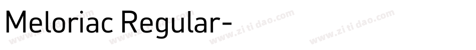 Meloriac Regular字体转换